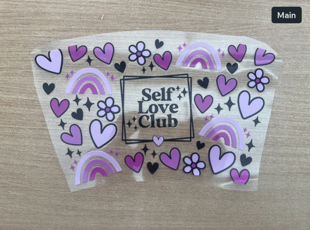 24oz UV-DTF Self love