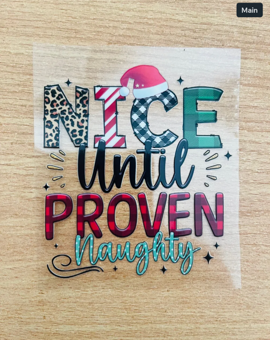 Nice until proven naughty decal